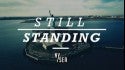 Still Standing | Coming Summer 2013