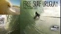 FREE SURF URUGUAY. MARCH - APRIL 2013