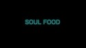 Soul Food
