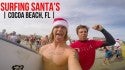 Surfing Santa's 2015 || Cocoa Beach, FL