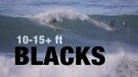 10-15+ ft XL Blacks Surf | San Diego El Nino 2016