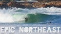Scoring Epic Surf in New England