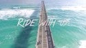 Ride with Us! Super Surf Bowl edition!