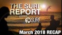 The Surf Report | March 2018 - Presented by The Surf Channel