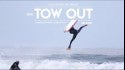 Hugo Pinheiro and Friends Tow Out - Alexandra Rinder & Isabela Sousa