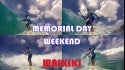 Memorial Day Waikiki